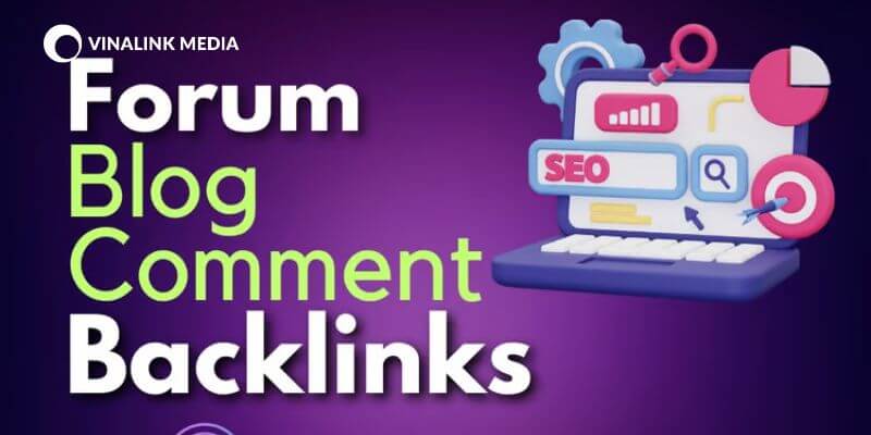 Backlink Blog Comment và Forum